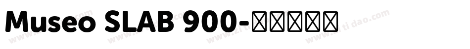 Museo SLAB 900字体转换